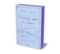 Inès Leia – Promets-moi de vivre – Le roman culte – Édition collector – Relié
