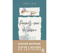 Promets-moi de vivre Your bucket list by your favorite person - Le succès Wattpad aux 2 millions de lecteurs ! - Inès Leia - Harlequin - broché - Roman