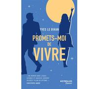 Yves Le Bihan – Promets-moi de vivre – Roman – Broché