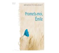 Promets moi, Emile