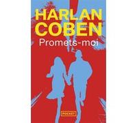 Promets-moi Harlan Coben (Auteur), Roxane Azimi (Traduction)