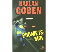 Harlan Coben – Promets-moi – Traduction Roxane Azimi – Broché