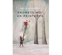 Promets-moi un printemps