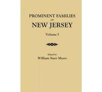 Prominent Families of New Jersey. in Two Volumes. Volume I - [Version Originale] William Starr Myers (Auteur)