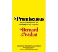 Promiscuous: "Portnoy's Complaint" And Our Doomed Pursuit Of Happiness