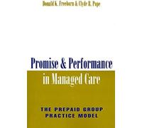 Promise And Performance In Managed Care