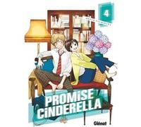 Oreco Tachibana – Promise Cinderella – Tome 04 – Broché