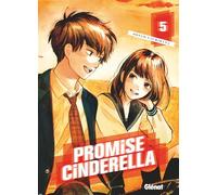 Promise Cinderella - Tome 05 - Oreco Tachibana - Glénat - broché - Manga