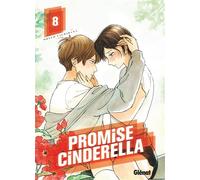 Promise Cinderella - Tome 08 - Oreco Tachibana - Glénat - broché - Manga