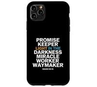 Promise Keeper Light in The Darkness Miracle Worker Waymaker Coque pour iPhone 11 Pro Max