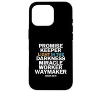 Promise Keeper Light in The Darkness Miracle Worker Waymaker Coque pour iPhone 16 Pro