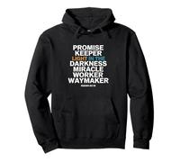 Promise Keeper Light in The Darkness Miracle Worker Waymaker Sweat à Capuche