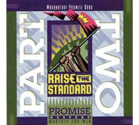Promise Keepers Marantha Promise Band - Raise the Standard : Part Two