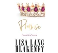 Promise: LES FRÈRES KING TOME 4