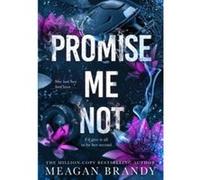 Promise me not Meagan Brandy (Auteur)