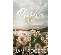 Promise Me: Special Edition Paperback
