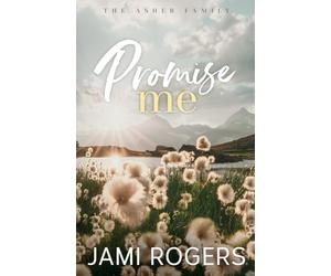 Promise Me: Special Edition Paperback