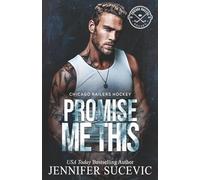 Promise Me This: A Single Dad, Off-Limits Nanny Hockey Romance