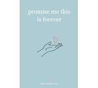 Promise Me This Is Forever
