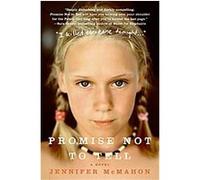 Promise Not to Tell Jennifer McMahon (Auteur)