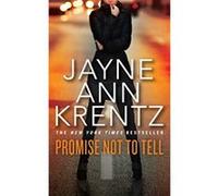Promise Not to Tell - [Version Originale] Jayne Ann Krentz (Auteur)