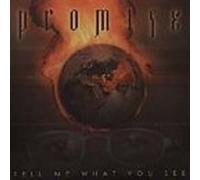 Promise - Tell Me What You See