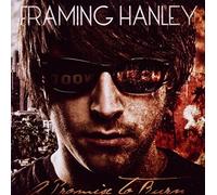 Promise to Burn by Framing Hanley [Audio CD] NEUF