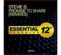 Stevie B - Promise to Share-Remixes