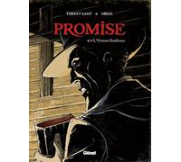 Promise - Tome 02: L'Homme souffrance
