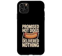 Promised Hot Dogs Delivered Nothing Funny BBQ Cookout Blague Coque pour iPhone 11 Pro Max