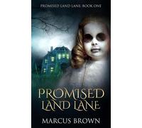 Promised Land Lane - Marcus Brown - MARCUS BROWN - ebook (ePub) - Livre