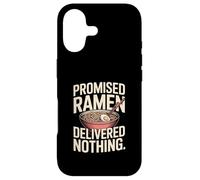 Promised Ramen Delivered Nothing Funny Ramen Humour Coque pour iPhone 17
