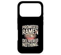 Promised Ramen Delivered Nothing Funny Ramen Humour Coque pour iPhone 17 Pro