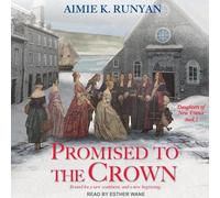 Promised to the Crown (The Daughters of New France)