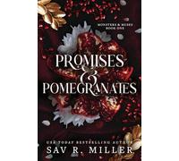 Promises and Pomegranates: A Dark and Spicy Romance Inspired by Hades and Persephone
