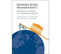 Promises Made, Promises Kept?: Democratic Politics in a Globalized World