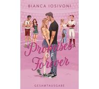 Promises of Forever: Gesamtausgabe