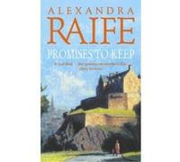 Promises to Keep Raife, Alexandra (Auteur)