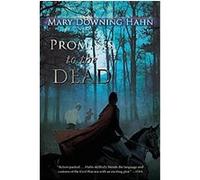 Promises to the Dead Mary Downing Hahn (Auteur)