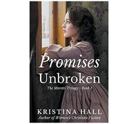 Promises Unbroken