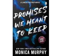 Promises We Meant to Keep: A Lancaster Novel