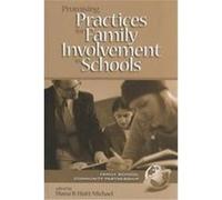 Promising Practices for Family Involvement in Schools, Family, School, Community, Partnership Issues, V. 1