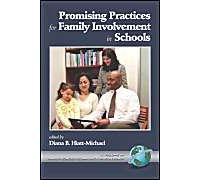 Promising Practices For Family Involvement In Schools (Pb)