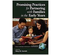 Promising Practices For Partnering With Families In The Early Years (Pb)