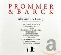PROMMER & BARK - Alex & The Grizzly [Import]