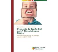 Promoção Da Saúde Oral No 1.º Ciclo Do Ensino Básico