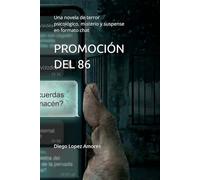 PROMOCIÓN DEL 86: Una novela de terror psicológico, misterio y suspense en formato chat