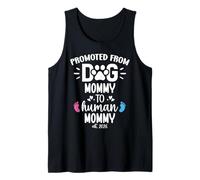 Promoted from Dog Mommy to Human Mommy est 2026 1st Time Mom Débardeur
