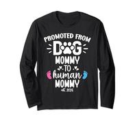 Promoted from Dog Mommy to Human Mommy est 2026 1st Time Mom Manche Longue
