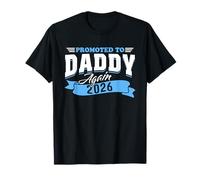 Promoted to Daddy Again 2026 Dad 2nd Annonce T-Shirt